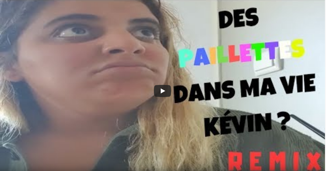 Kevin Mets Des Paillettes Dans Ma Vie Le remix musical des 'paillettes dans ma vie, Kevin' fait le buzz